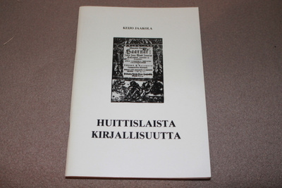 Keijo Jaakola - Huittislaista kirjallisuutta 2.p 1989
