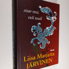 Liisa Marjatta Järvinen : Sisar vesi, veli tuuli - pikkukuva 1