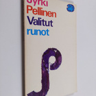 Jyrki Pellinen : Valitut runot - pikkukuva 1