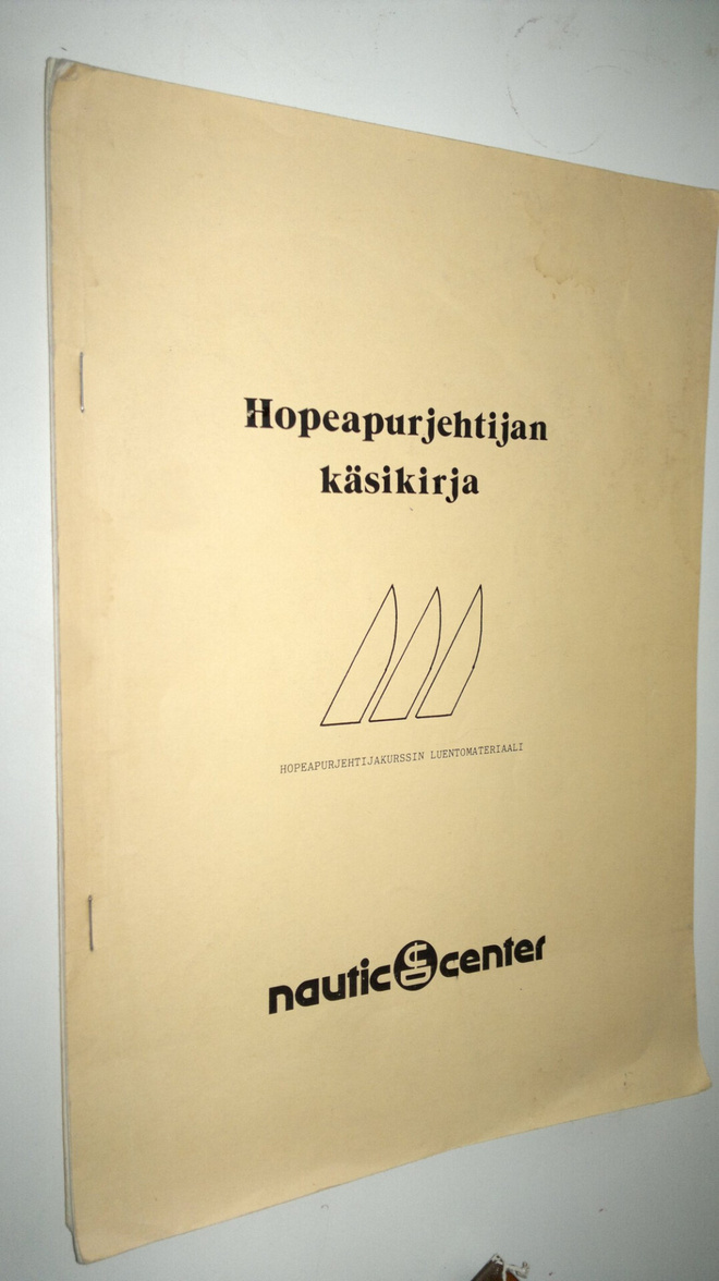 Hopeapurjehtijan käsikirja - kurssin luentomateriaali