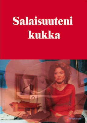 Salaisuuteni Kukka - DVD