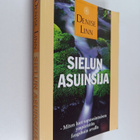 Denise Linn : Sielun asuinsija : miten luot sopusointuise... - pikkukuva 1