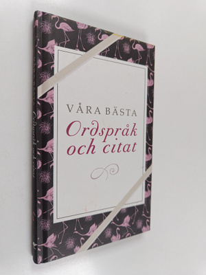 Våra bästa ordspråk och citat