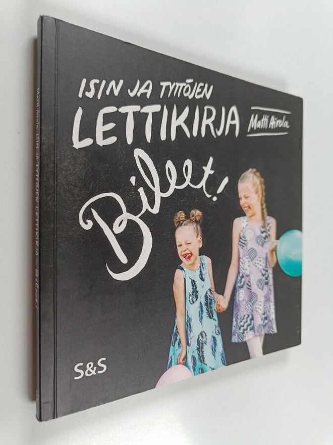 Matti Airola : Isin ja tyttöjen lettikirja : bileet!