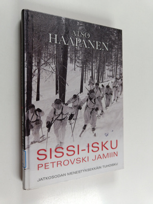 Atso Haapanen : Sissi-isku Petrovski Jamiin
