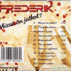 FREDERIK MISSÄ ON JATKOT - pikkukuva 2