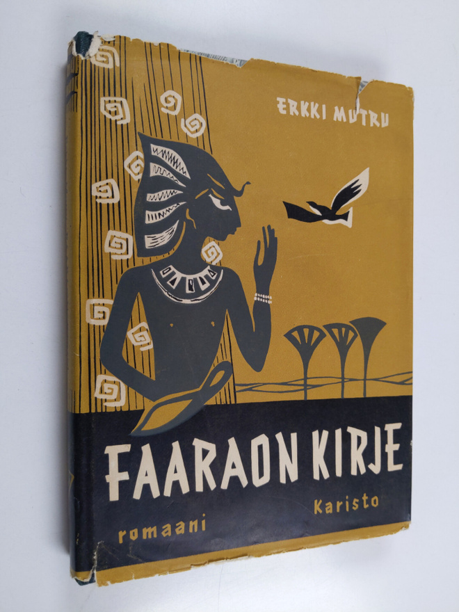 Erkki Mutru : Faaraon kirje : romaani