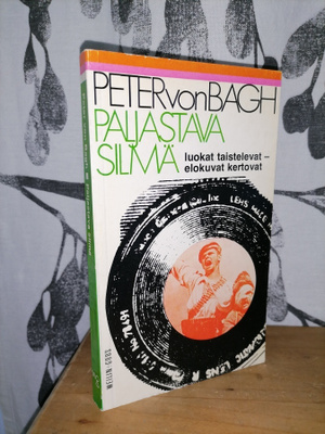 Peter von Bagh - Paljastava silmä - 1.p.1973