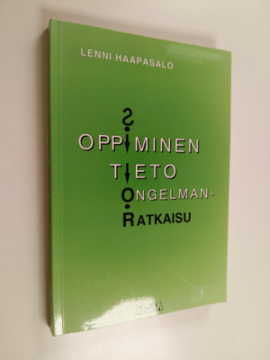 Lenni Haapasalo : Oppiminen, tieto & ongelmanratkaisu
