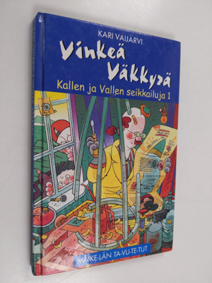 Kari Vaijärvi : Vinkeä väkkyrä (signeerattu)