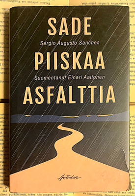 Sergio Augusto Sanches - Sade piiskaa asfalttia (sid.)