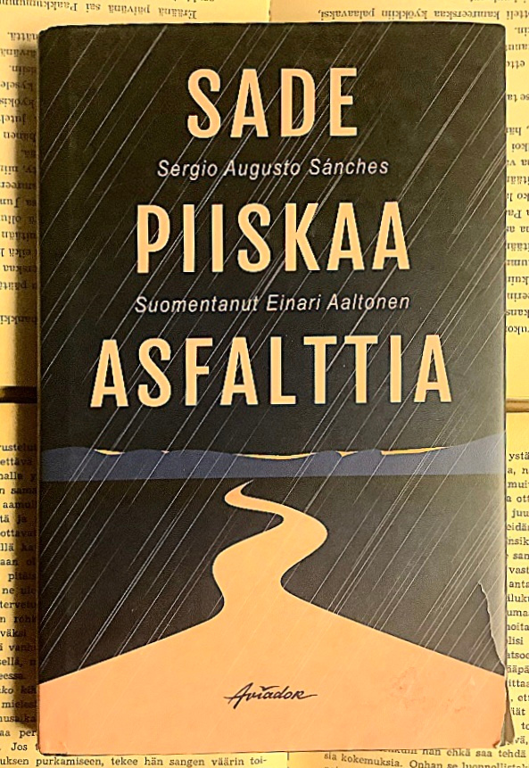 Sergio Augusto Sanches - Sade piiskaa asfalttia (sid.)