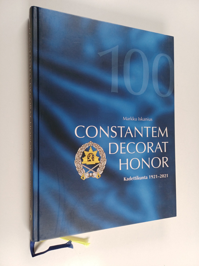 Constantem decorat honor : Kadettikunta 1921-2021 : Kadet...