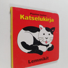 Pienten lasten katselukirja : Lemmikit - pikkukuva 1