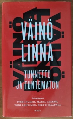 Väinö Linna - Tunnettu ja tuntematon