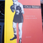 Erkki Jänkä OLLI MÄKI NYRKKEILIJÄ (1 p.2006 ) Sis.pk:t - pikkukuva 1