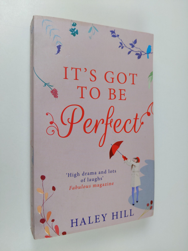 Haley Hill : It's Got to Be Perfect
