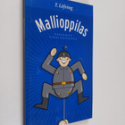 T. Löfving : Mallioppilas : pakinoita Nato-Suomesta - pikkukuva 1