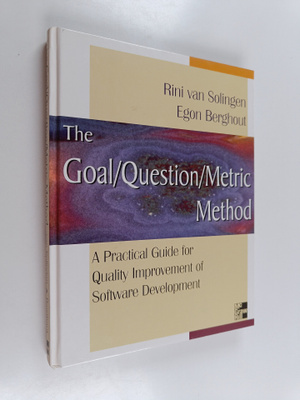 Rini van Solingen : The Goal/Question/Metric method : a p...