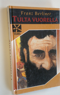 Franz Berliner : Tulta vuorella