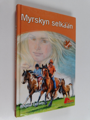 Angela Dorsey : Myrskyn selkään