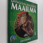 Steve Brusatte : Dinosaurusten maailma - Jättikirja - pikkukuva 1