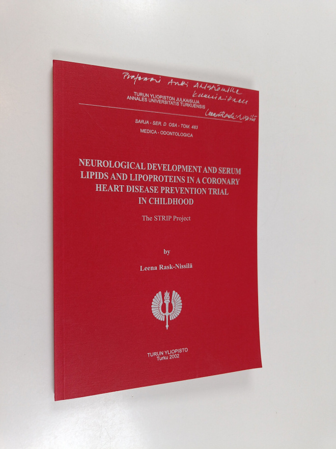 Leena Rask-Nissilä : Neurological Development and Serum L...