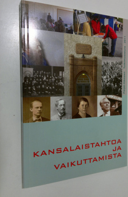 Kansalaistahtoa ja vaikuttamista : Päijät-Hämeen tutkimus...