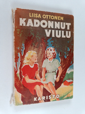 Liisa Ottonen : Kadonnut viulu : tyttöromaani