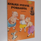 Kolme pientä porsasta - pikkukuva 1
