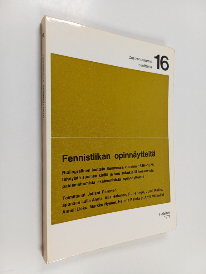 Fennistiikan opinnäytteitä Bibliografinen luettelo Suomes...