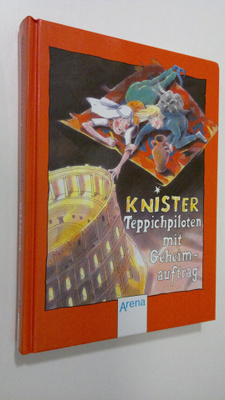 Knister : Teppichpiloten mit Geheimauftrag