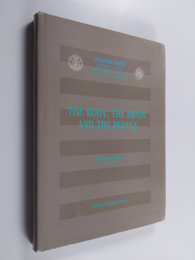 Giuseppe Nappi : The Body, the Brain and the People : A 2...