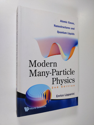 Enrico Lipparini : Modern Many-particle Physics - Atomic ...