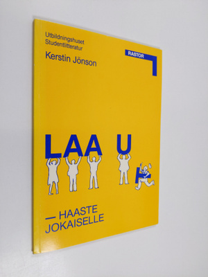 Kerstin Jönson : Laatu : haaste jokaiselle