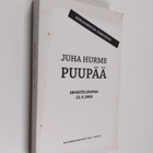 Juha Hurme : Puupää (korjaamaton oikovedos) - pikkukuva 1