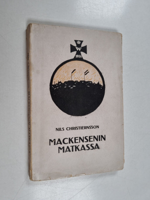 Nils Christiernson : Mackensenin matkassa : Sotakirjeenva...