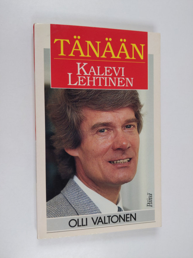 Olli Valtonen : Tänään Kalevi Lehtinen