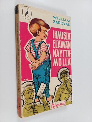 William Saroyan : Ihmisiä elämän näyttämöllä