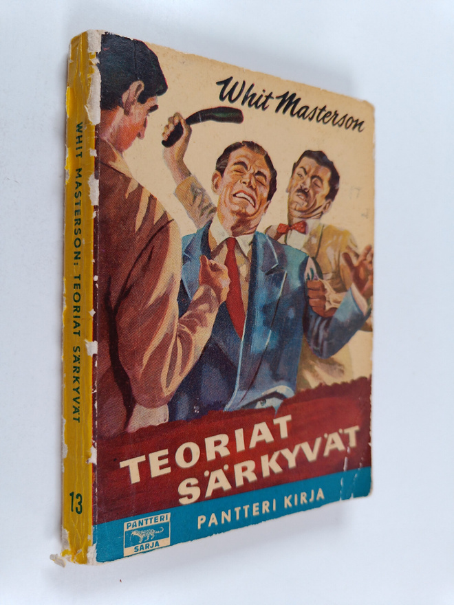 Whit Masterson : Teoriat särkyvät