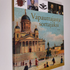 Oiva Turpeinen : Suuriruhtinaan Suomi 5 : Vapauttajasta s... - pikkukuva 1