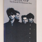 Tony Fletcher : Never stop : the Echo & the Bunnymen story - pikkukuva 1