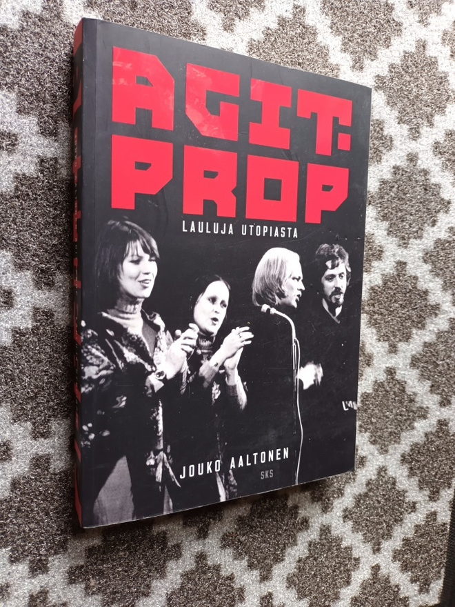 Aaltonen: Agit-Prop. Lauluja utopiasta