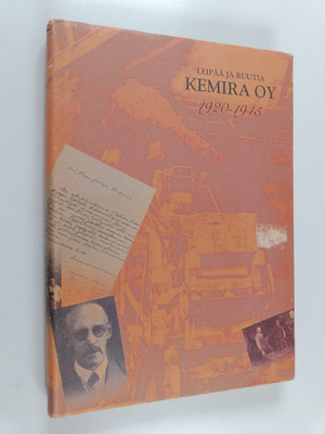 Eeva Seppälä : Kemira oy 1920-1945 : leipää ja ruutia