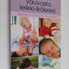 Auri (suom.) Paajanen : Vauvasta leikki-ikäiseksi : kysym... - pikkukuva 1