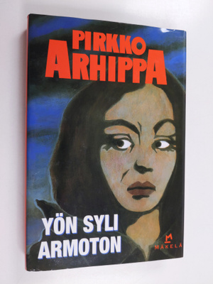 Pirkko Arhippa : Yön syli armoton : jännitysromaani