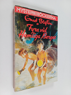 Enid Blyton : Fyra vid hemliga berget