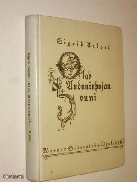 Sigrid Undset : Olav Auduninpoika II - WSOY 1.p 1926