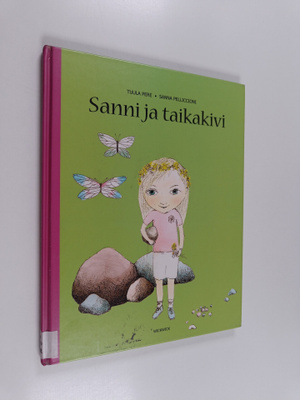 Tuula Pere : Sanni ja taikakivi