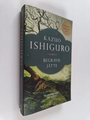 Kazuo Ishiguro : Begravd jätte